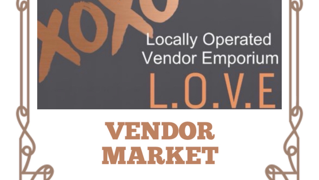 L.O.V.E. Vendor Market | 2305 McPhillips St #132, Winnipeg, MB R2V 3E1, Canada | Phone: (204) 471-5633