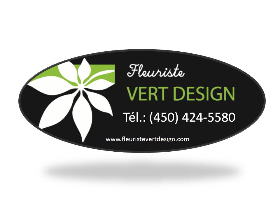 Fleuriste Vert Design | 125 Avenue Saint-Charles, Vaudreuil-Dorion, QC J7V 2K7, Canada | Phone: (450) 424-5580