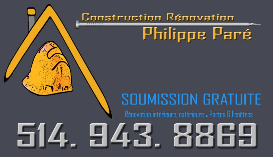 Construction Rénovation Philippe Paré | 651 Rue Martin, LÉpiphanie, QC J5X 4L9, Canada | Phone: (514) 943-8869