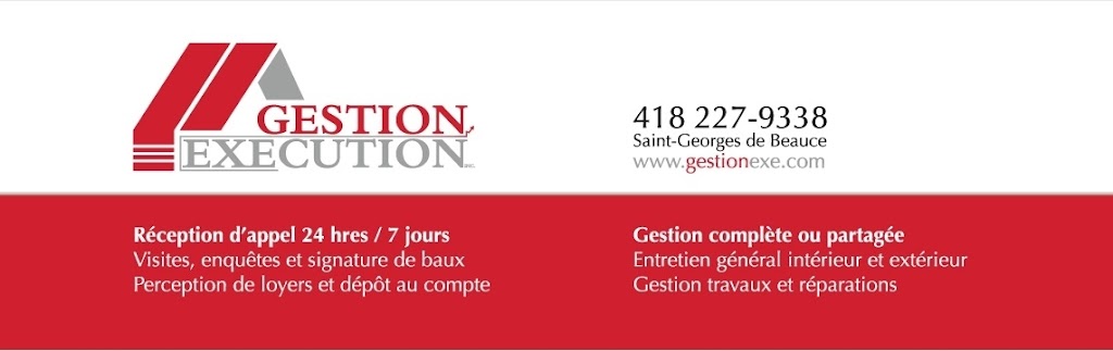 Gestion Execution Inc. | 3910 Bd Dionne, Saint-Georges, QC G5Y 8M3, Canada | Phone: (418) 227-9338