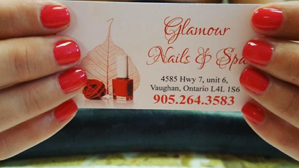 Glamour Nails & Spa | 4585 York Regional Rd 7 #6, Woodbridge, ON L4L 9T8, Canada | Phone: (905) 264-3583