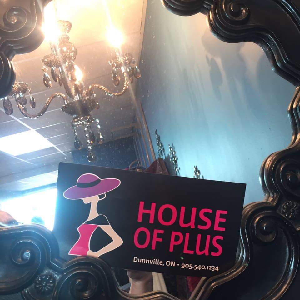 The House of Plus | 166 Queen St, Dunnville, ON N1A 1H7, Canada | Phone: (905) 540-1234