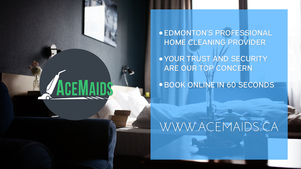 AceMaids | 10820 170 Ave NW, Edmonton, AB T5X 3E6, Canada | Phone: (780) 400-0052