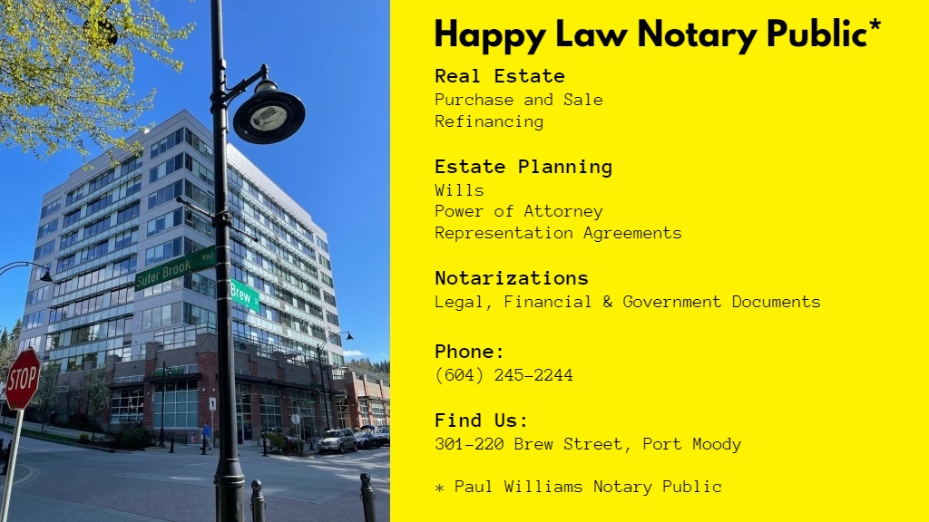 Happy Law Notary Public | 220 Brew St Suite 301, Port Moody, BC V3H 0H6, Canada | Phone: (604) 245-2244