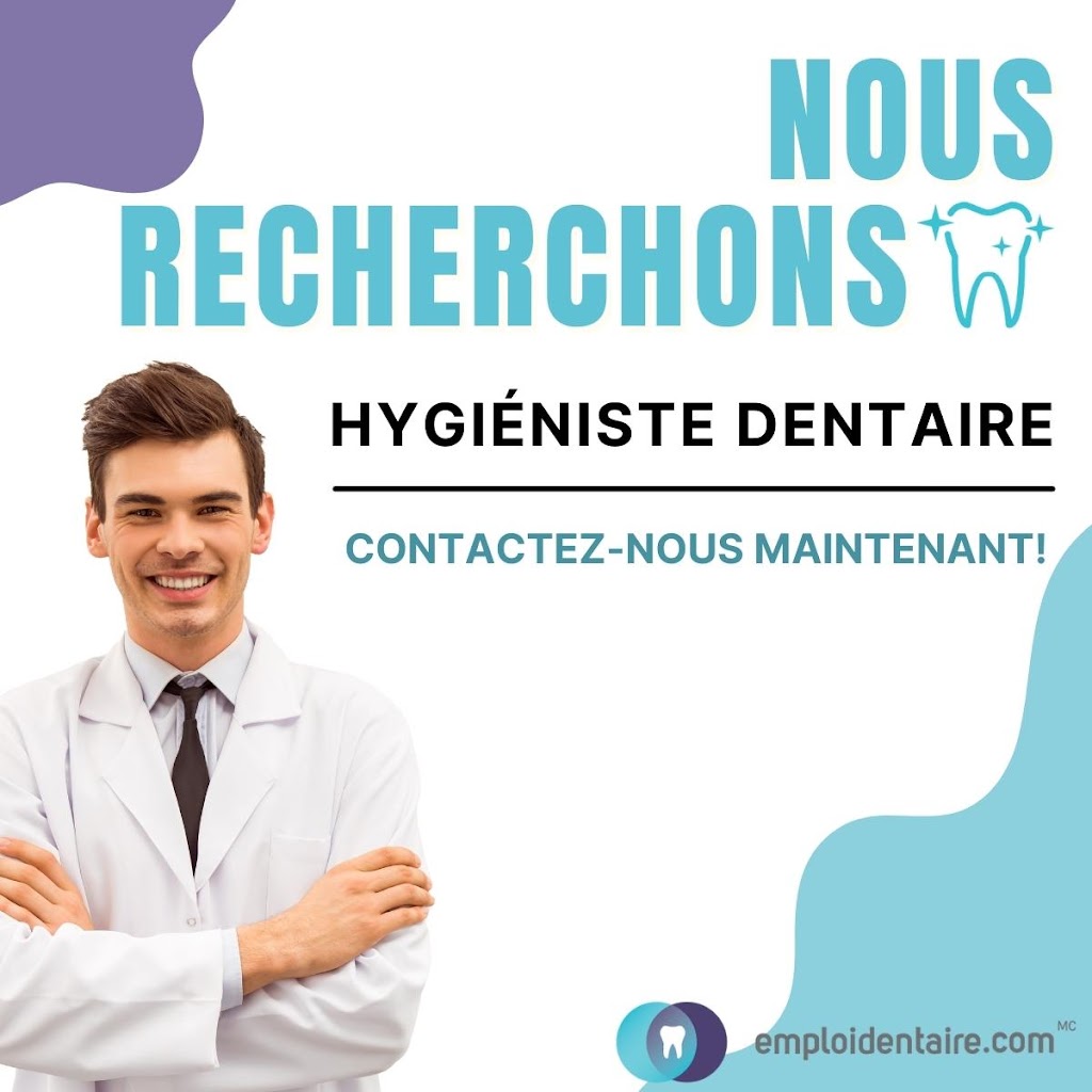 Emploi Dentaire / EmploiDentaire.com / DentalEmployment.ca | 3755 Boul Matte, Brossard, QC J4Y 2P4, Canada | Phone: (514) 703-8997