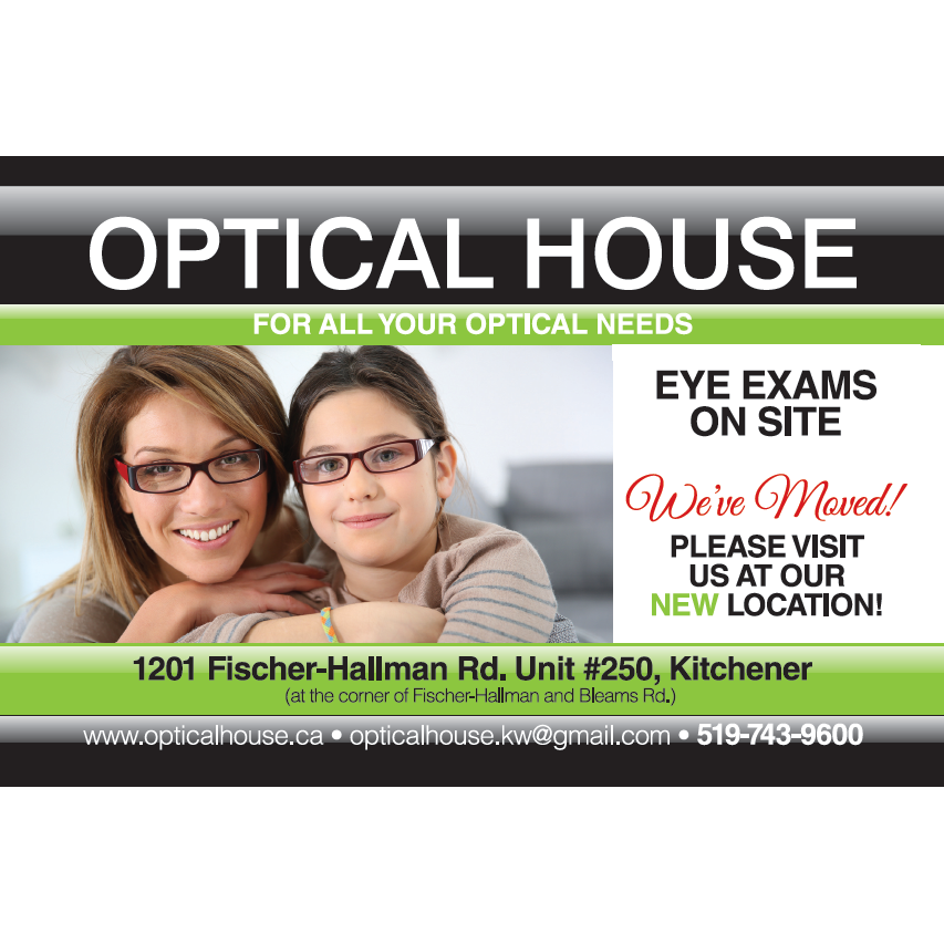 Optical House | 1201 Fischer-Hallman Rd #250, Kitchener, ON N2R 0H3, Canada | Phone: (519) 743-9600