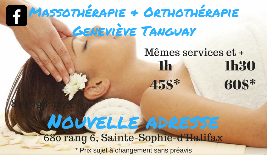 Massothérapie & Orthothérapie Geneviève Tanguay | 680 6e Rang, Sainte-Sophie-dHalifax, QC G0P 1L0, Canada | Phone: (819) 998-1073