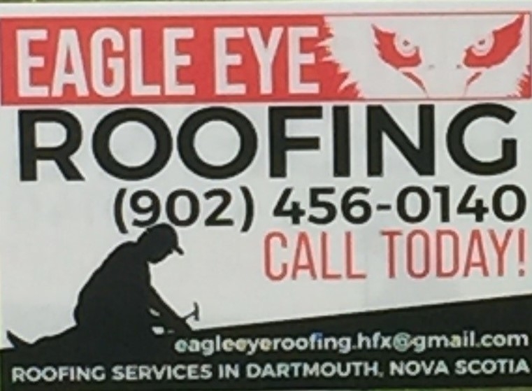 Eagle Eye Roofing | 35 Bareng Ct, Dartmouth, NS B2X 2X3, Canada | Phone: (902) 456-0140