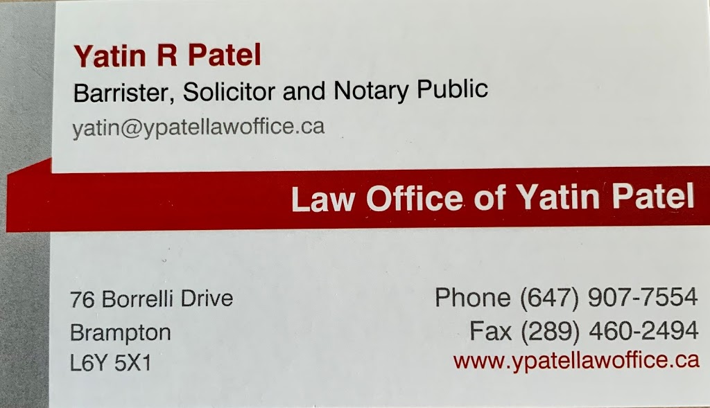 Law Office of Yatin Patel | 76 Borrelli Dr, Brampton, ON L6Y 5X1, Canada | Phone: (647) 907-7554