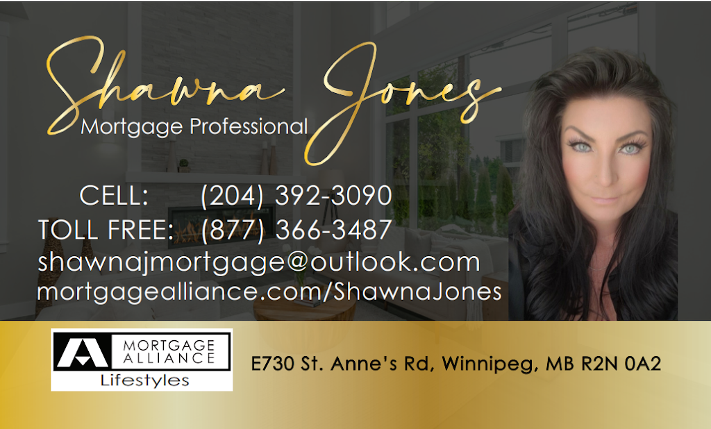 Shawna Jones Mortgage Agent | E730, St Annes Road, Winnipeg, MB R2N 0A2, Canada | Phone: (204) 392-3090