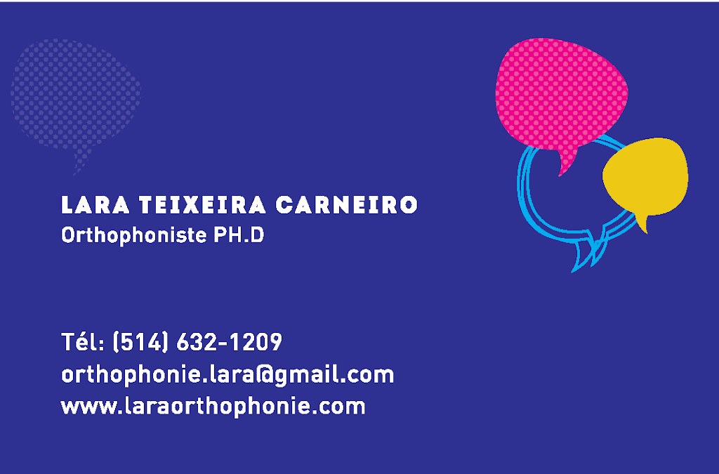 Lara Teixeira Carneiro Orthophoniste | 3612 Rue des Semis, Longueuil, QC J4M 0B3, Canada | Phone: (514) 632-1209