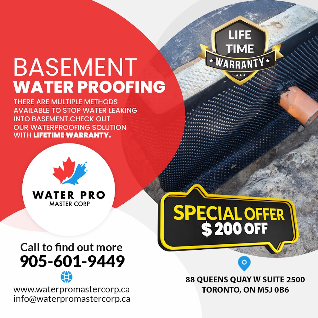 Waterpro Master Basement Waterproofing Toronto | 88 Queens Quay W Suite 2500, Toronto, ON M5J 0B6, Canada | Phone: (905) 601-9449