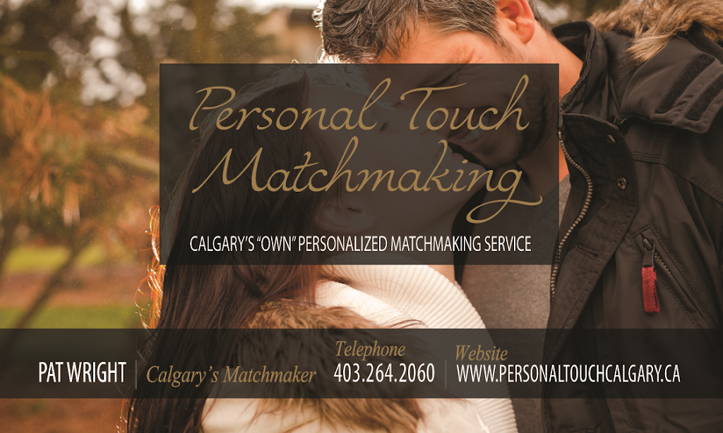 Personal Touch Matchmaking | 187 Covewood Close NE, Calgary, AB T3K 5A1, Canada | Phone: (403) 264-2060