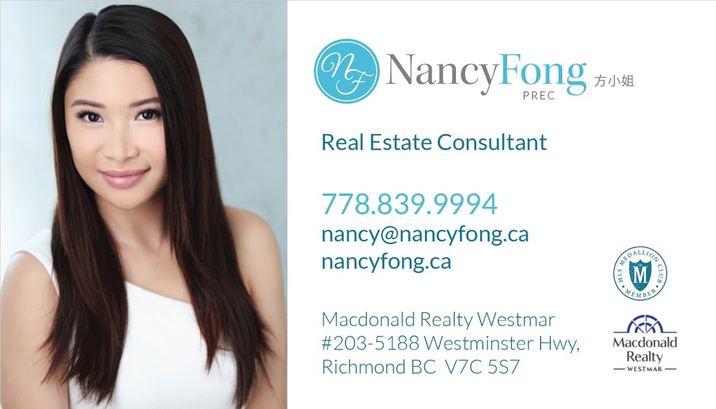 Nancy Fong | Macdonald Realty Westmar | 5188 Westminster Hwy #203, Richmond, BC V7C 5S7, Canada | Phone: (778) 839-9994