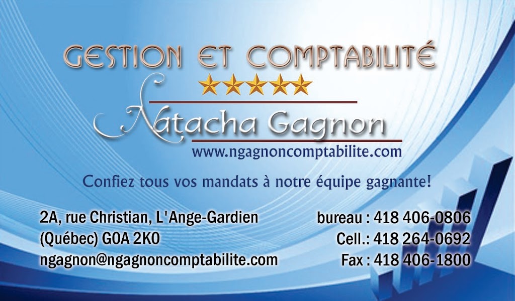 Management And Accounting Natacha Gagnon Inc. | 18 Rue des Domaines, LAnge-Gardien, QC G0A 2K0, Canada | Phone: (418) 406-0998