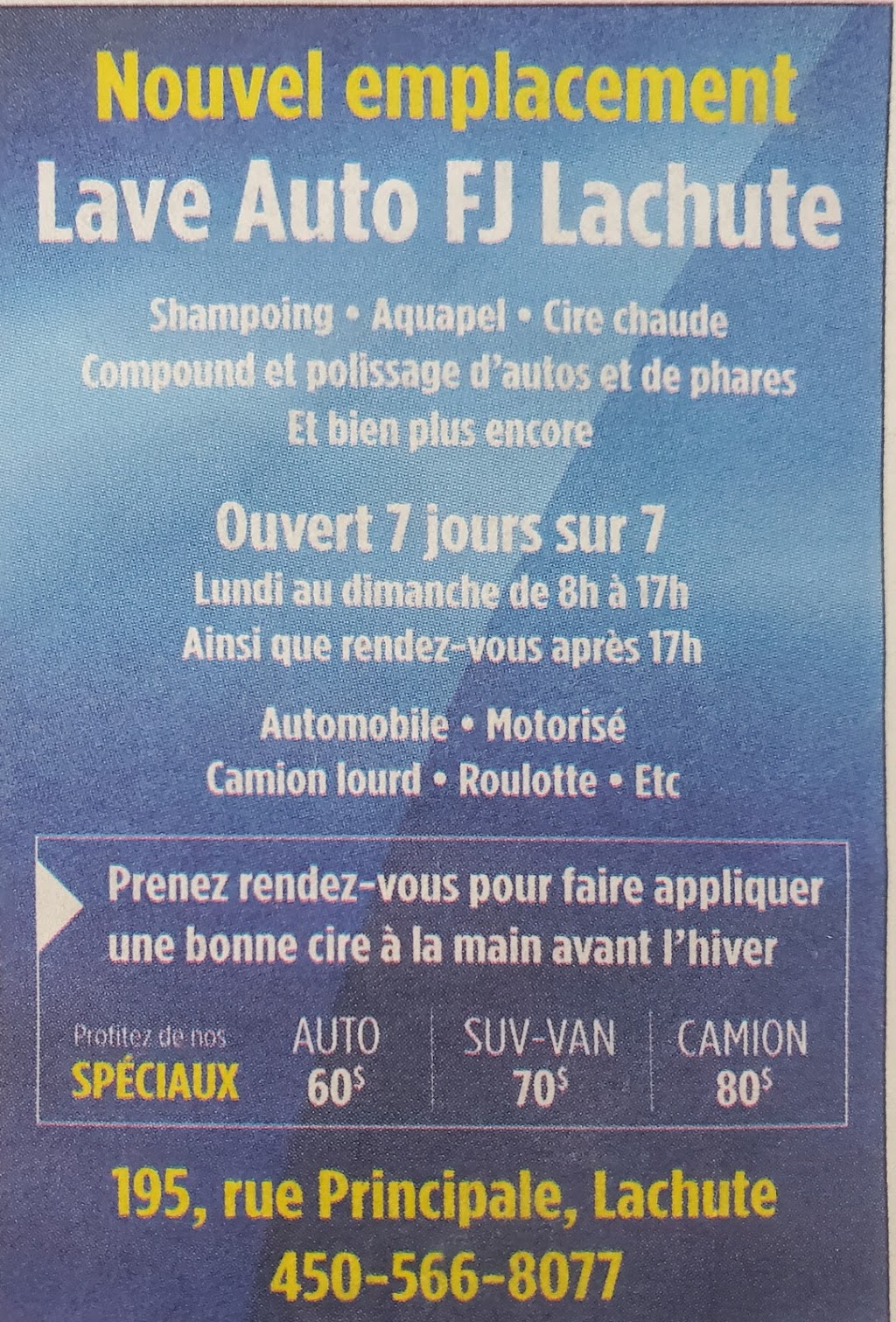 Lave Auto FJ Lachute | 195 Rue Principale, Lachute, QC J8H 3N5, Canada | Phone: (450) 566-8077