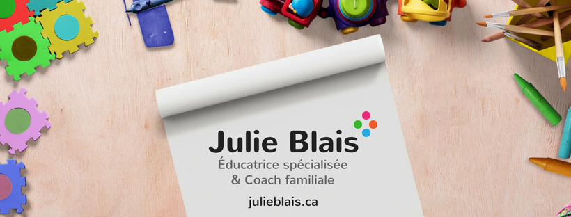 Julie Blais - Éducatrice spécialisée et Coach familial | 118 Rue du Trois-Moulins, Gatineau, QC J8M 1Z2, Canada | Phone: (819) 962-8053