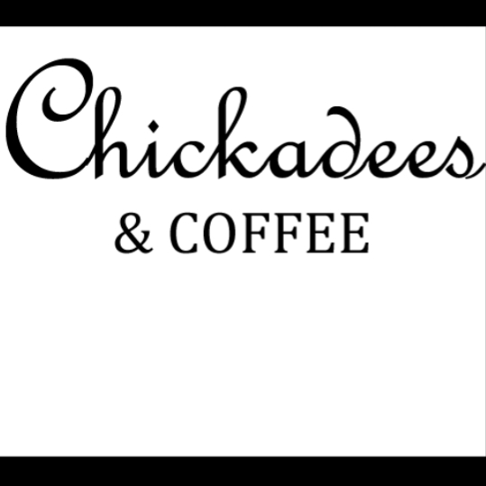 Chickadees & Coffee | Box 522, Hepburn, SK S0K 1Z0, Canada