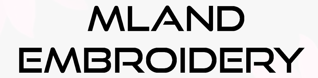 Mland Embroidery | box 4120, Taber, AB T1G 2C6, Canada | Phone: (866) 239-9820