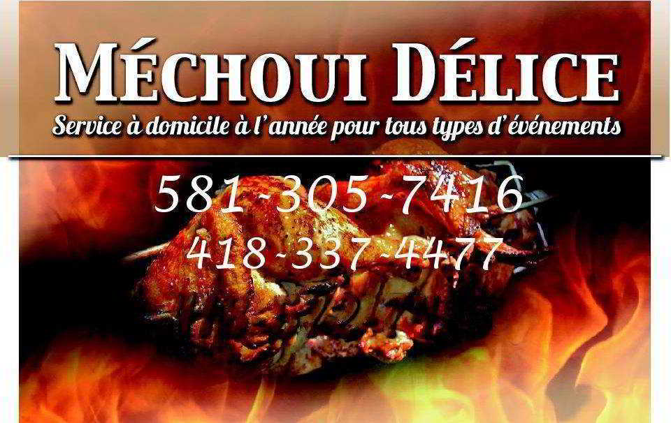 Méchoui Délice | 4 Rue Daniel, Pont-Rouge, QC G3H 1S9, Canada | Phone: (581) 305-7416