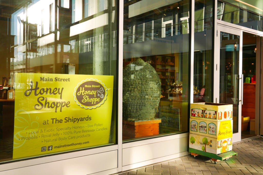 Main Street Honey Shoppe at The Shipyards | 125 Victory Ship Way #180, North Vancouver, BC V7L 0G5, Canada | Phone: (604) 988-2872