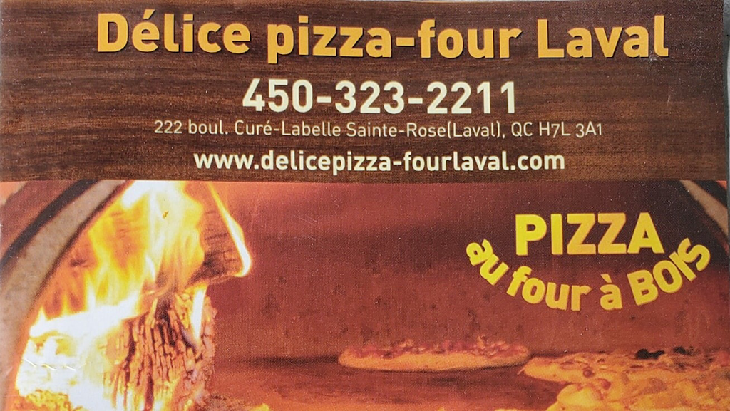 Délice pizza-four Laval | 222-D, Boulevard Curé-Labelle, Laval, QC H7L 3A1, Canada | Phone: (450) 323-2211