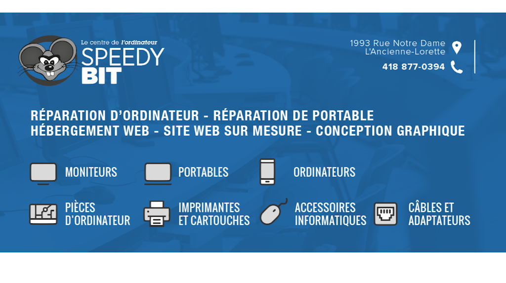 The Computer Center Of Speedy Bit | 5121 Boulevard Chauveau O #104, Québec, QC G2E 5A6, Canada | Phone: (418) 877-0394