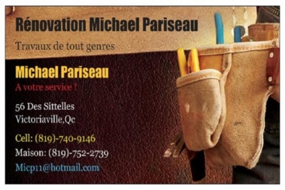 Rénovation Michael Pariseau Inc | Rue des Sittelles, Victoriaville, QC G6P 7R9, Canada | Phone: (819) 740-9146