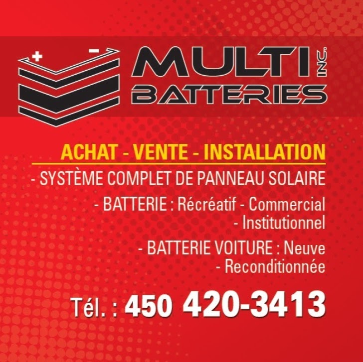 Multi-Batteries | 17575 Rue de la Paix Local 102, Mirabel, QC J7J 1M3, Canada | Phone: (450) 420-3413