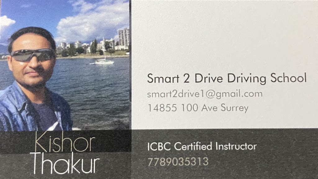 Smart 2 Drive Driving School | 14855 100 Ave Unit 63, Surrey, BC V3R 2W1, Canada | Phone: (778) 903-5313