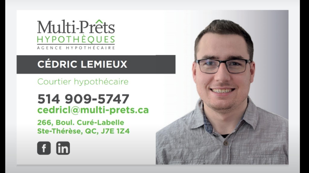 Cédric Lemieux multi-prêts hypothèque | 231 Rue de la Promenade, Saint-Hippolyte, QC J8A 1C4, Canada | Phone: (514) 909-5747