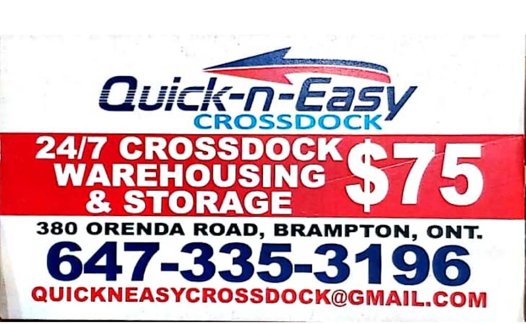 QUICK & EASY CROSSDOCK | 380 Orenda Rd, Brampton, ON L6T 1G8, Canada | Phone: (647) 335-3196