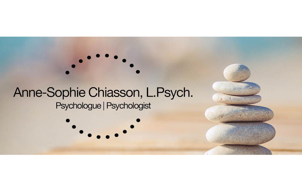 Anne-Sophie Chiasson, M.A.Ps., L.Psych. | 83 Rue Gorveatte Suite D, Dieppe, NB E1A 2E5, Canada | Phone: (506) 850-0178