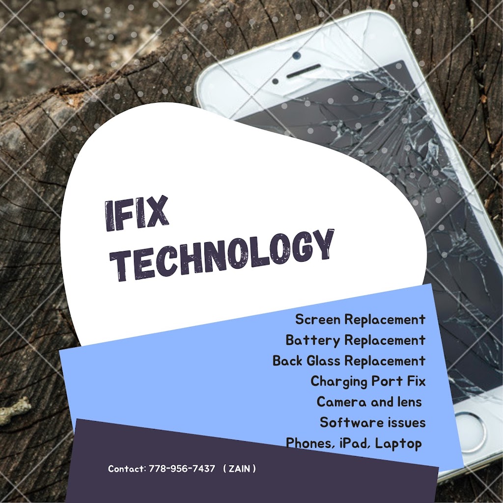 iFix Technology | iPhone Smartphone Repair | iPad & Laptop Repair | 12969 58a Ave, Surrey, BC V3X 0C6, Canada | Phone: (778) 956-7437