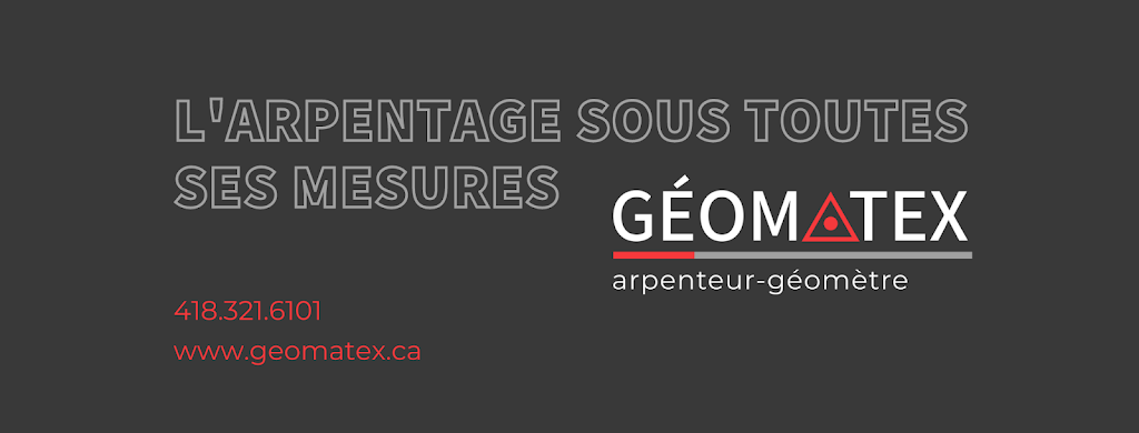 Géomatex inc. - arpenteur-géomètre | 1190B Rue de Courchevel Ofc 419, Lévis, QC G6W 0M6, Canada | Phone: (418) 321-6101