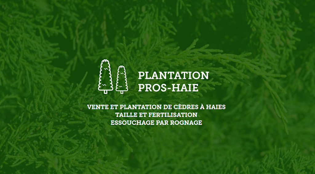 Plantation Pros-Haie | 4 Rue des Orioles, Orford, QC J1X 7B8, Canada | Phone: (819) 578-2390