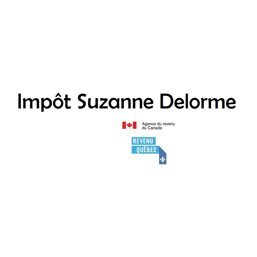 Impôt Suzanne Delorme | 1529 Rue Juneau, Laval, QC H7V 3E6, Canada | Phone: (450) 978-4292