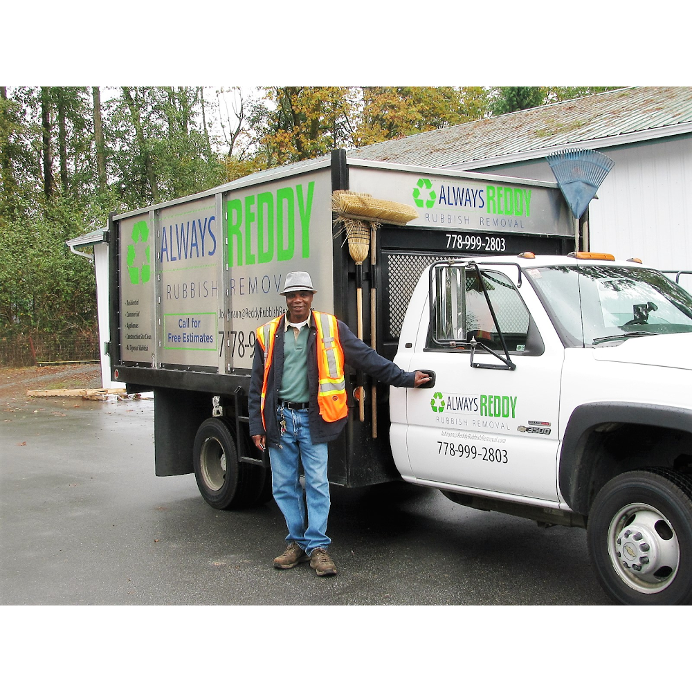 Always Reddy Rubbish Removal | 5125 215a St, Langley, BC V3A 8H7, Canada | Phone: (778) 999-2803