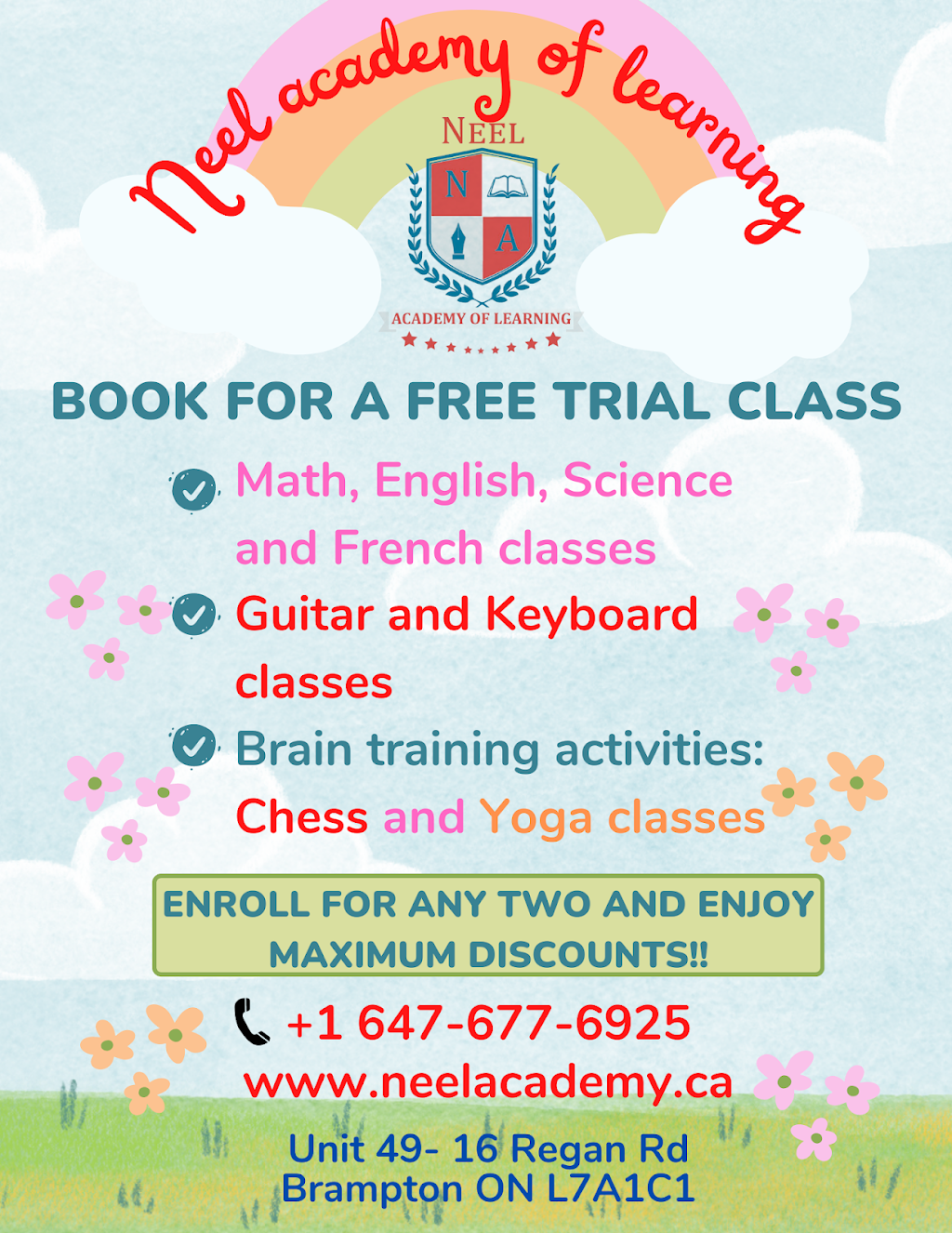 Neel Academy of Learning Inc. | 16 Regan Rd #49, Brampton, ON L7A 1C2, Canada | Phone: (647) 677-6925