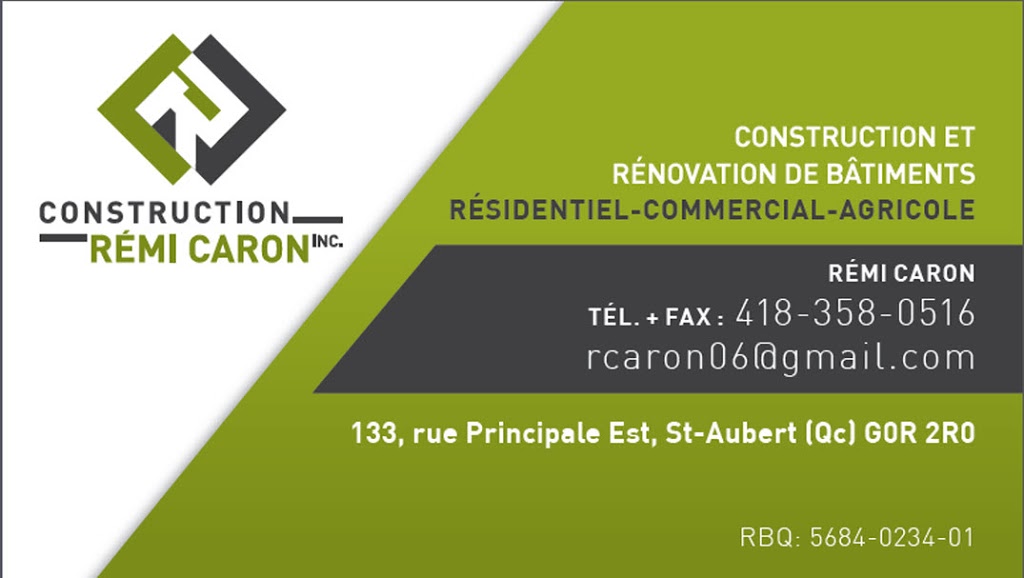 Construction Remi Caron Inc | 133 Rue Principale E, Saint-Aubert, QC G0R 2R0, Canada | Phone: (418) 358-0516