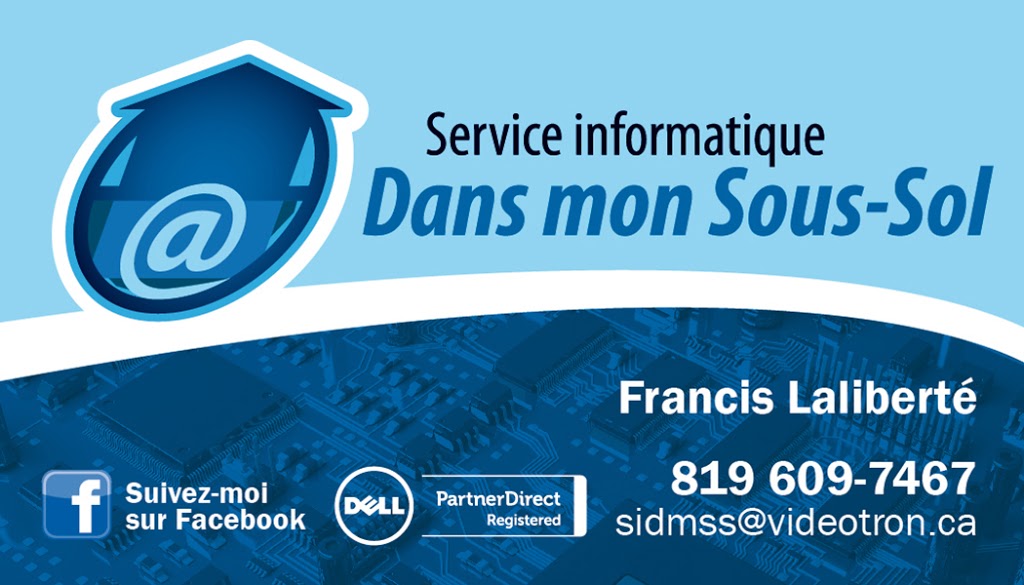 Service Informatique dans mon Sous-Sol | 799 Rue Jean Cusson, Trois-Rivières, QC G8T 1K4, Canada | Phone: (819) 609-7467