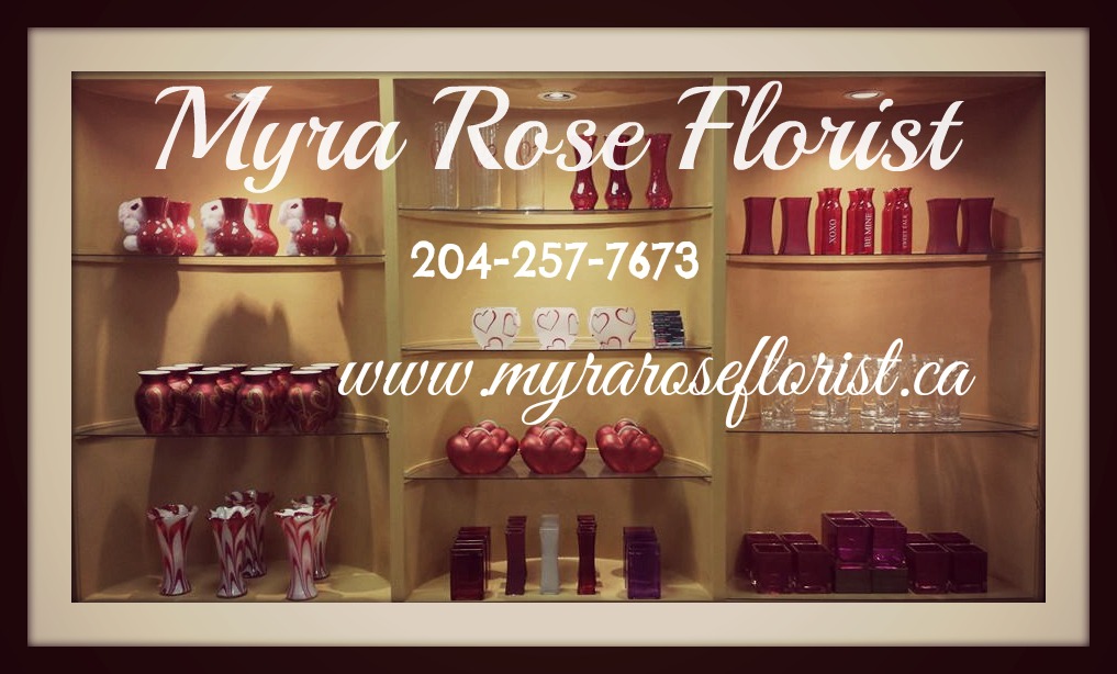 Myra Rose Florist | H-1631 St Marys Rd, Winnipeg, MB R2N 1Z4, Canada | Phone: (204) 257-7673