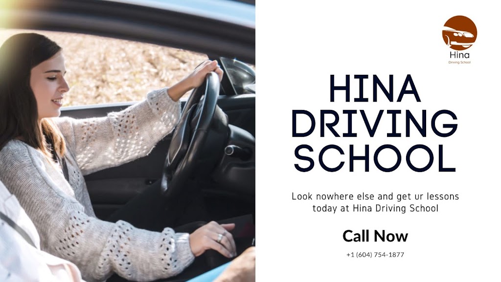 Hina Driving School | 7441 142 St, Surrey, BC V3W 9S3, Canada | Phone: (604) 754-1877