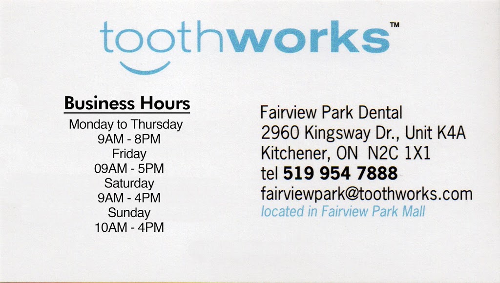 Toothworks Fairview Park Dental | 2960 Kingsway Dr Unit K004A, Kitchener, ON N2C 1X1, Canada | Phone: (519) 954-7888