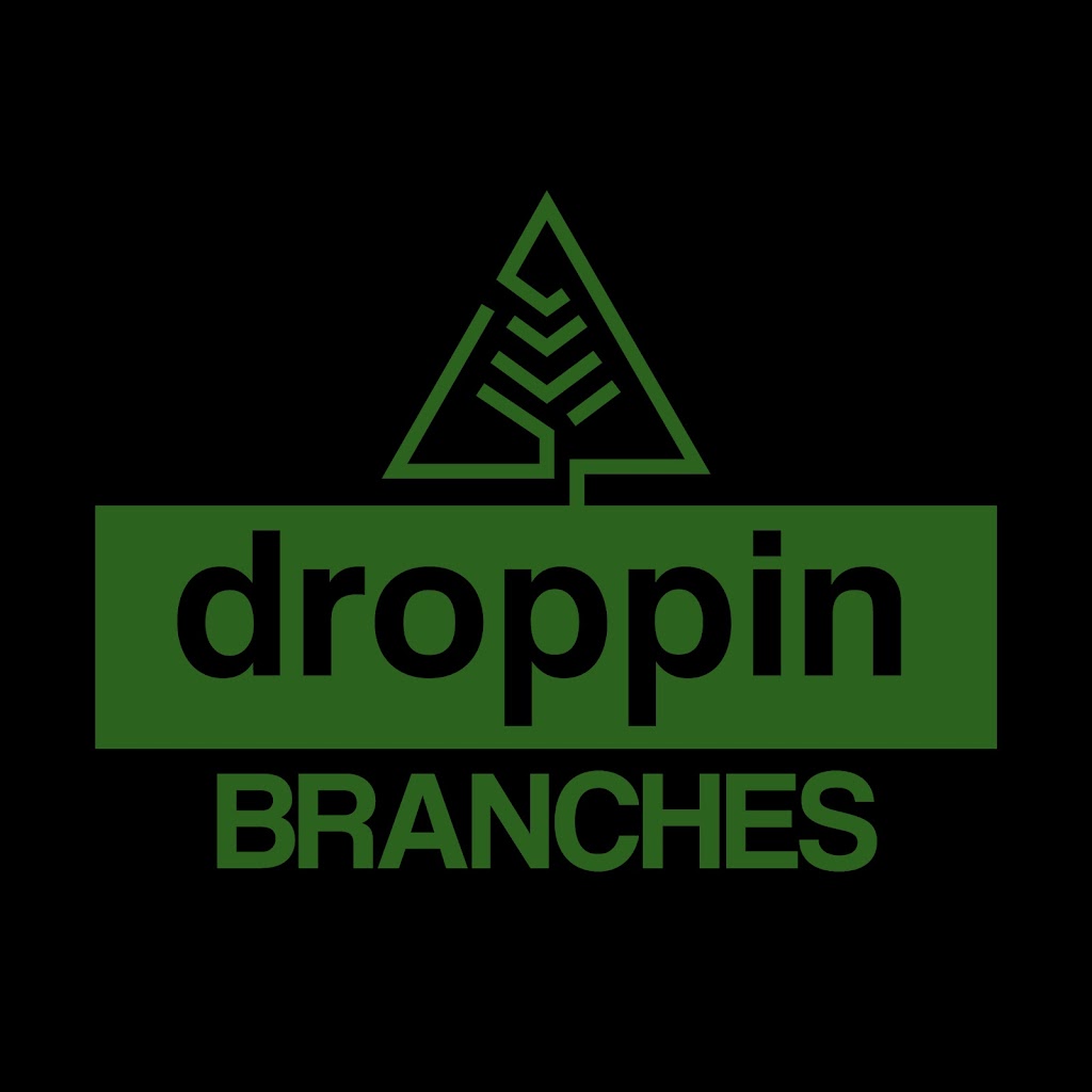 Droppin Branches | 391 Scenic Dr, Saint George, ON N0E 1N0, Canada | Phone: (519) 209-5486