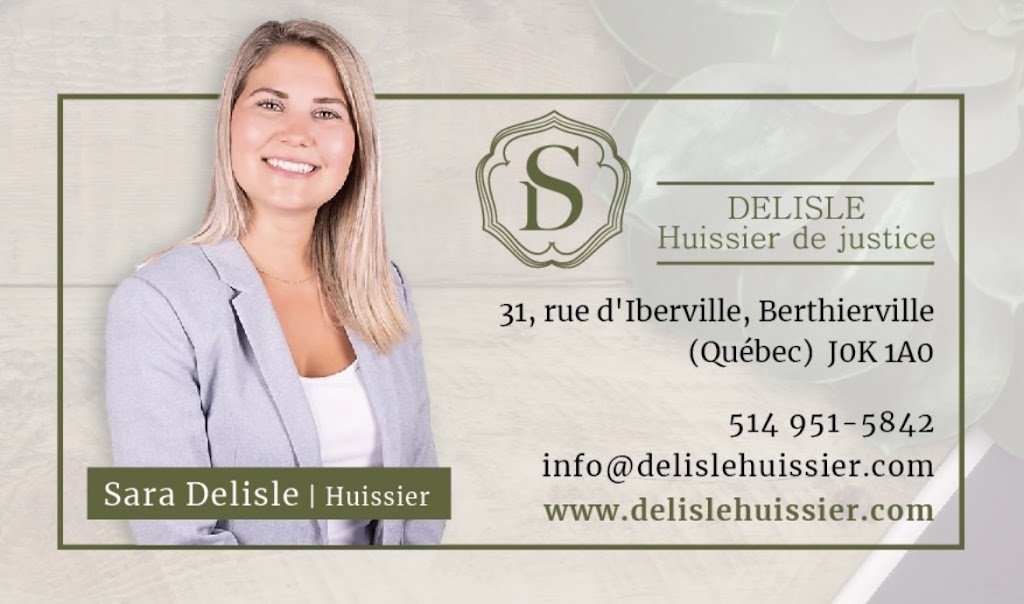 Delisle Huissier de Justice | 31 Rue dIberville, Berthierville, QC J0K 1A0, Canada | Phone: (514) 951-5842