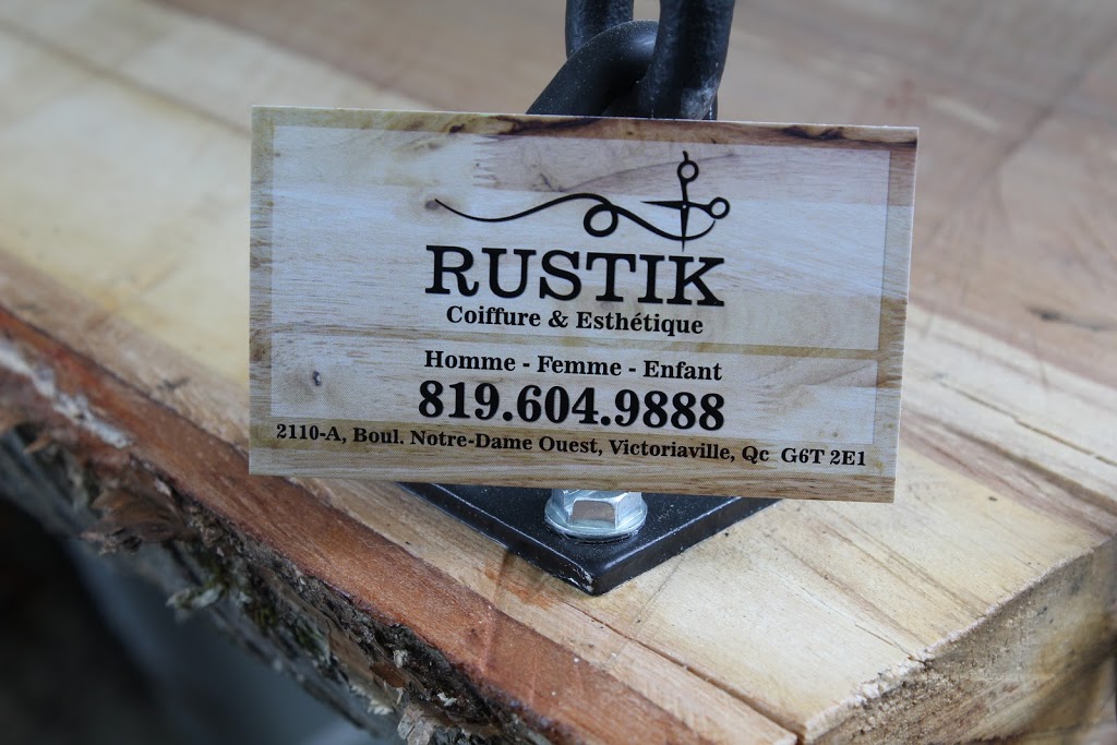 Rustik Coiffure et esthétique | 2110-A Rue Notre Dame O, Victoriaville, QC G6T 2C6, Canada | Phone: (819) 604-9888