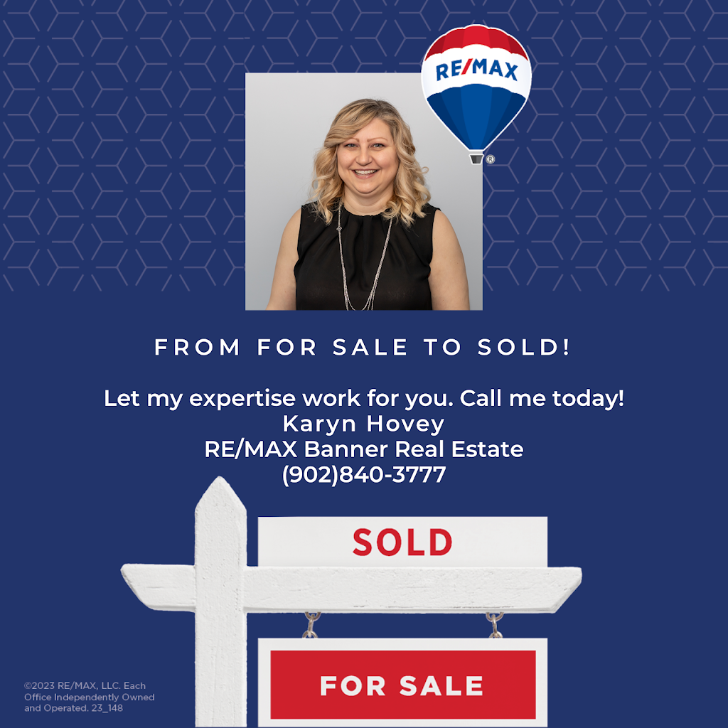 Karyn Hovey, RE/MAX Banner Real Estate | 962 Central Ave, Greenwood, NS B0P 1N0, Canada | Phone: (902) 840-3777