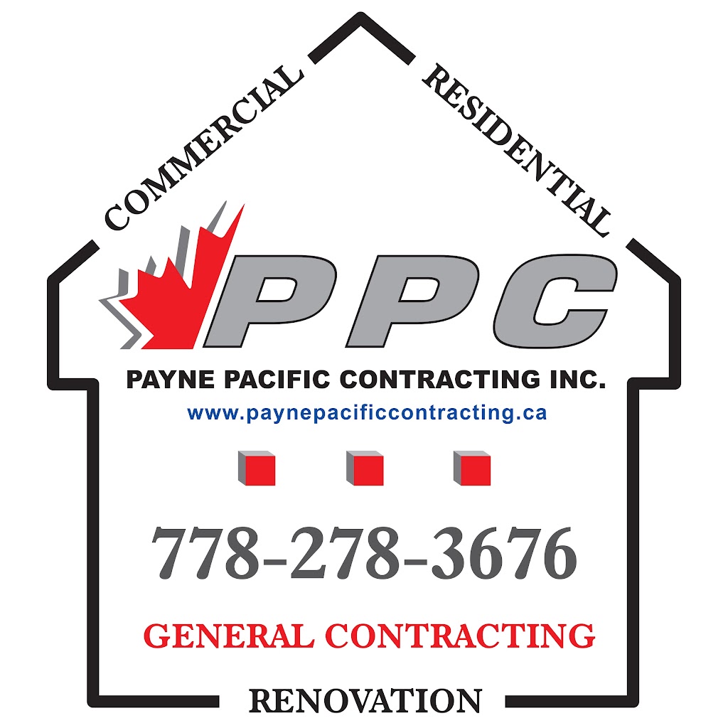 Payne Pacific Contracting Inc. | 6339 200 St Unit #205, Langley, BC V2Y 0C9, Canada | Phone: (604) 613-2582