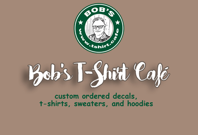 Bobs T-Shirt Café | Box 27044, 2045 Simcoe St N, Oshawa, ON L1G 0A3, Canada | Phone: (289) 634-8494